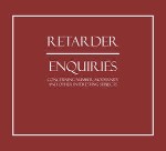 Retarder  Enquiries