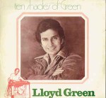Lloyd Green  Ten Shades Of Green