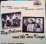 Roy Orbison  And The Teen Kings