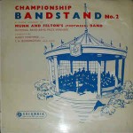 Munn And Felton's ( Footwear ) Band Championship Bandstand No. 2
