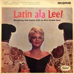 Peggy Lee Latin Ala Lee! Broadway Hits Styled With An Afro-C