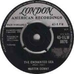 Martin Denny  The Enchanted Sea