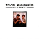 Two People  This Is The Shirt