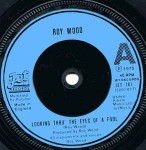 Roy Wood  Looking Thru' The Eyes Of A Fool
