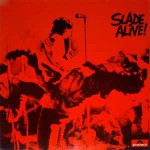 Slade  Slade Alive!