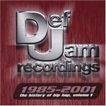 Various Def Jam 1985-2001 - The History Of Hip-Hop Vol. 1