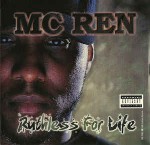 MC Ren  Ruthless For Life