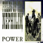 Fields Of The Nephilim  Power