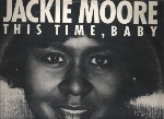 Jackie Moore  This Time Baby