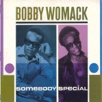 Bobby Womack  Somebody Special