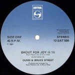 Dunn & Bruce Street  Shout For Joy