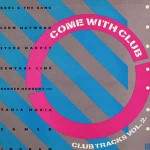Various Come With Club (Club Tracks Vol. 2)
