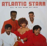 Atlantic Starr  All In The Name Of Love