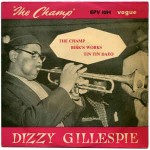Dizzy Gillespie  The Champ