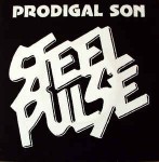 Steel Pulse  Prodigal Son