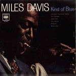 Miles Davis  Kind Of Blue