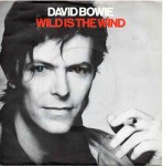 David Bowie  Wild Is The Wind