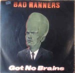 Bad Manners  Got No Brains