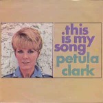 Petula Clark  This Is My Song