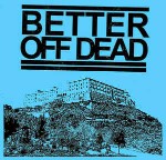 Better Off Dead   Cracked EP