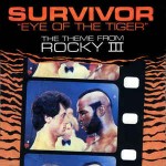Survivor  Eye Of The Tiger (The Theme From Rocky III)