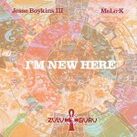Jesse Boykins III / MeLo-X  I'm New Here