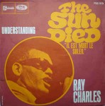 Ray Charles  The Sun Died (Il Est Mort Le Soleil)