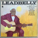 Leadbelly Huddie Ledbetter's Best... His Guitar - His Voice 