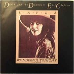 Derek & The Dominos / Eric Clapton Layla / Wonderful Tonight (Live Version)