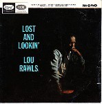 Lou Rawls With The Onzy Matthews Band Lost And Lookin'