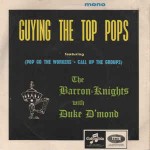 Barron Knights With Duke D'Mond  Guying The Top Pops