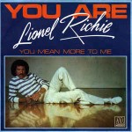 Lionel Richie  You Are