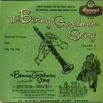 Benny Goodman & His Orchestra The Benny Goodman Story Volume 2 Part 3