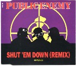 Public Enemy  Shut 'Em Down (Remix)