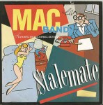Mac Band Stalemate