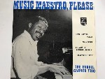 Erroll Garner Trio  Music Maestro, Please