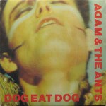 Adam & The Ants Dog Eat Dog