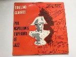 Phil Napoleon's Emperors Of Jazz	  Dixieland Classics Vol. 1	 	