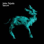 John Tejada / Various Fabric 44