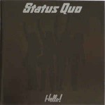 Status Quo  Hello!