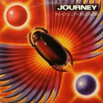 Journey  Who's Crying Now