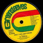 Te Track  Only Jah Jah Know