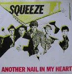 Squeeze  Another Nail In My Heart