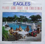 Eagles  Please Come Home For Christmas
