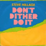Steve Hillage  Don't Dither Do It