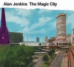 Alan Jenkins  The Magic City