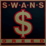 Swans  Greed