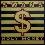 Swans  Holy Money