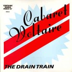 Cabaret Voltaire  The Drain Train
