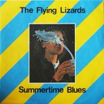 Flying Lizards  Summertime Blues